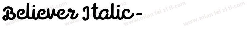Believer Italic字体转换